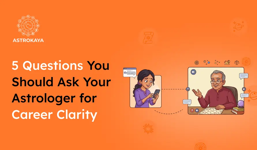 Illustration of a woman messaging on her phone and an astrologer responding, with the text "5 Questions You Should Ask Your Astrologer for Career Clarity" and Astrokaya branding.