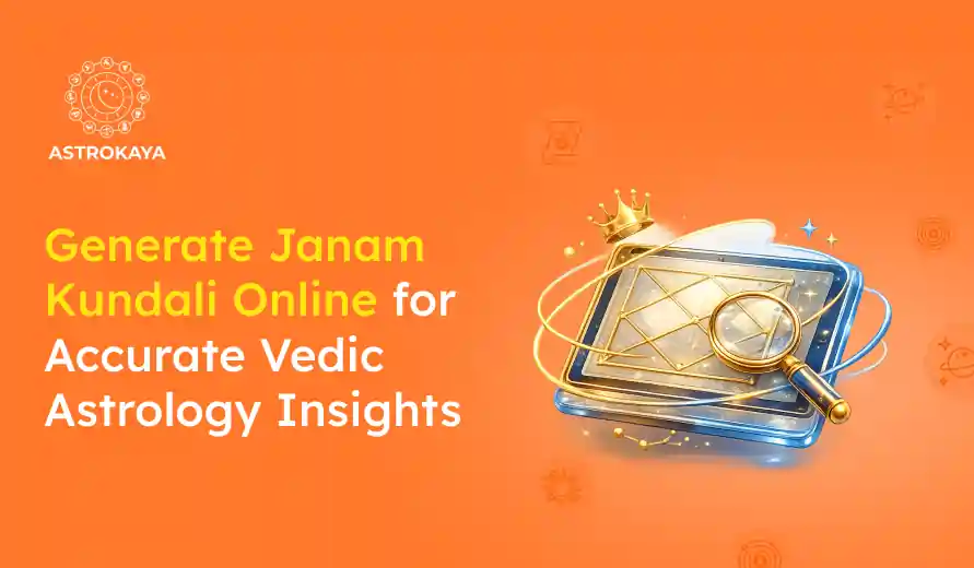 Orange background with text promoting online Janam Kundali generation and a 3D astrological chart with a magnifying glass and crown.